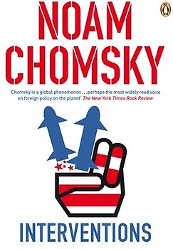 Interventions - Noam Chomsky