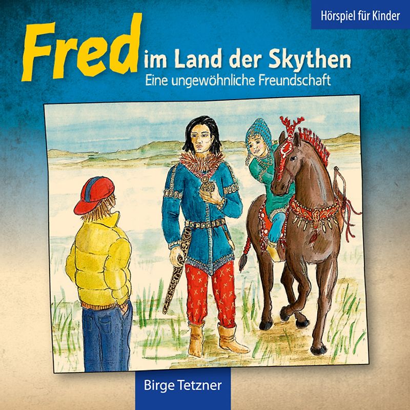 Fred im Land der Skythen