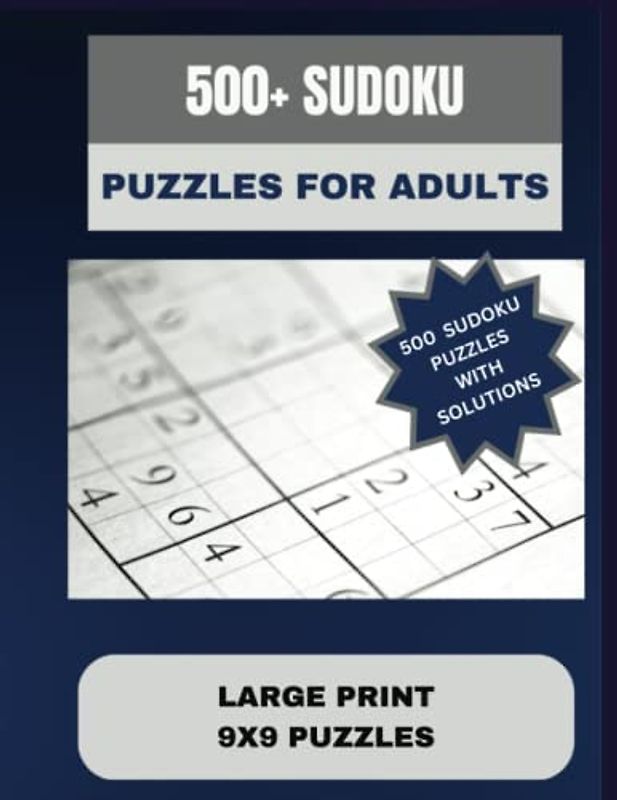 500+ Sudoku Book 9x9 Puzzles Large Print: Intermediate Level Sudoku Puzzles