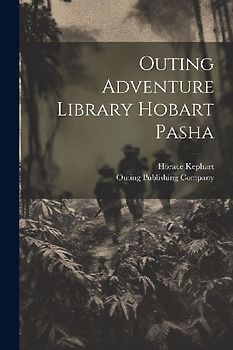 Outing Adventure Library Hobart Pasha