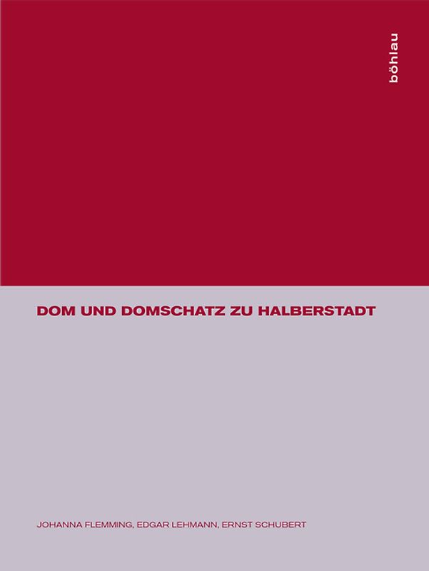 Dom und Domschatz zu Halberstadt.