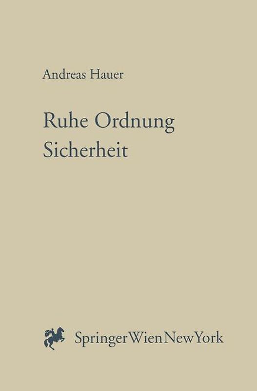 Ruhe, Ordnung, Sicherheit