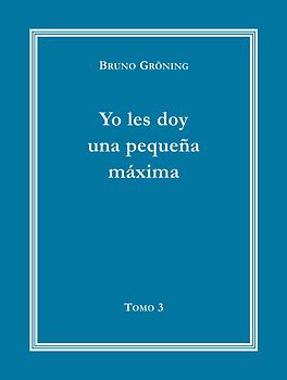 Ich gebe Ihnen eine kleine Lebensweisheit Band 3