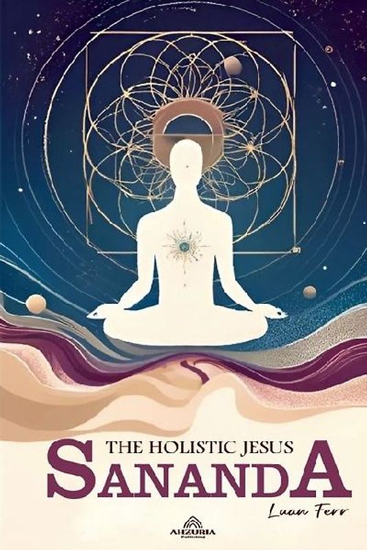 Sananda The Holistic Jesus
