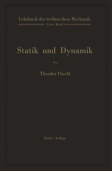 Lehrbuch der technischen Mechanik für Ingenieure und Physiker