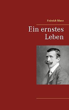 Ein ernstes Leben