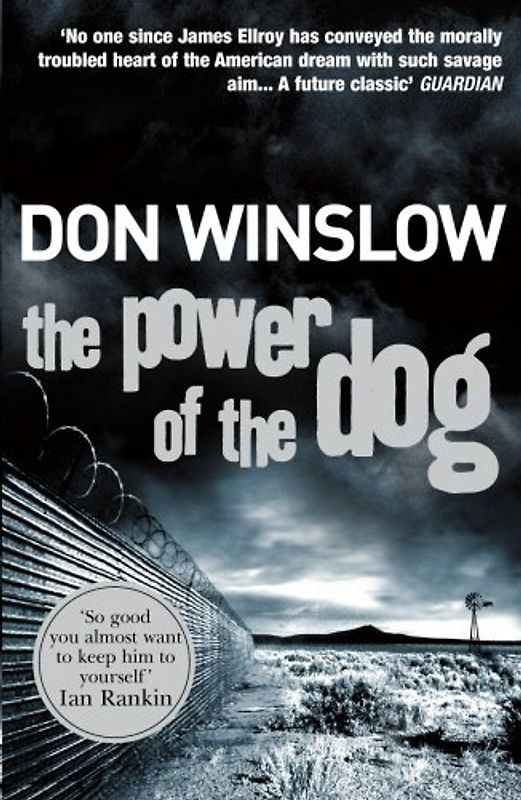The Power of the Dog. (Arrow) - Don Winslow