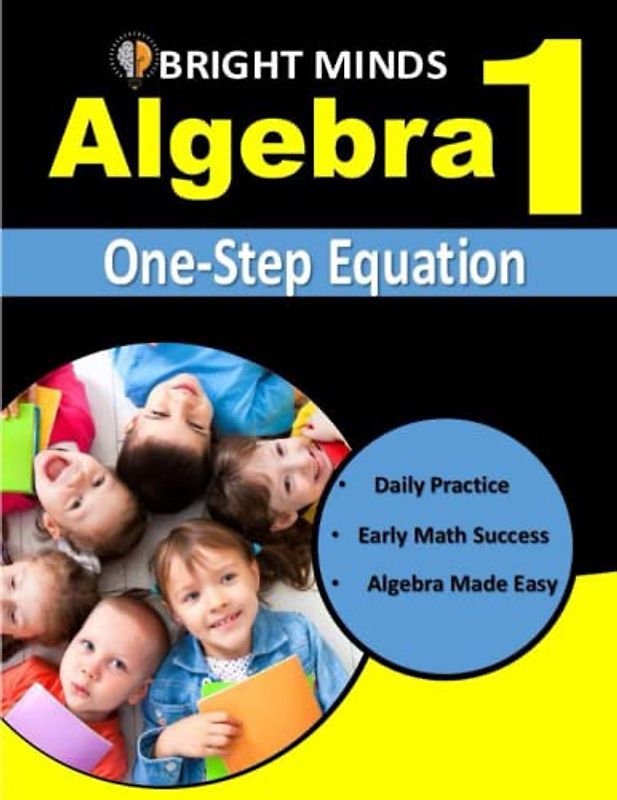 Algebra 1 One-Step Equations: 500+ Practice Problems for 8th and 9th Graders| Math Equations, for Homeschool or Classroom