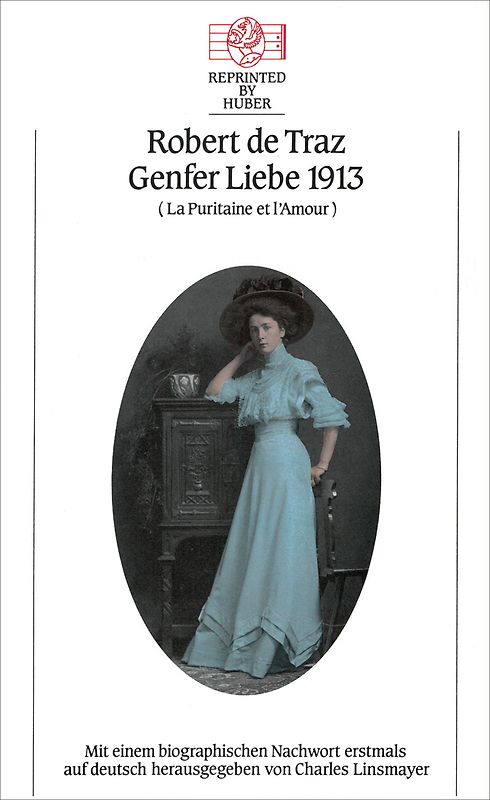 Genfer Liebe 1913 (La puritaine et l’amour)