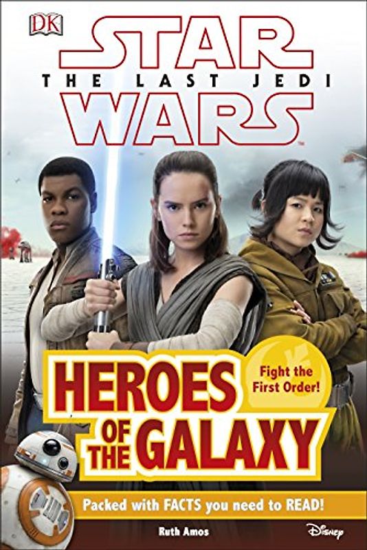 Star Wars The Last Jedi Heroes of the Galaxy: Heroes of the Galaxy (DK Readers Level 2)