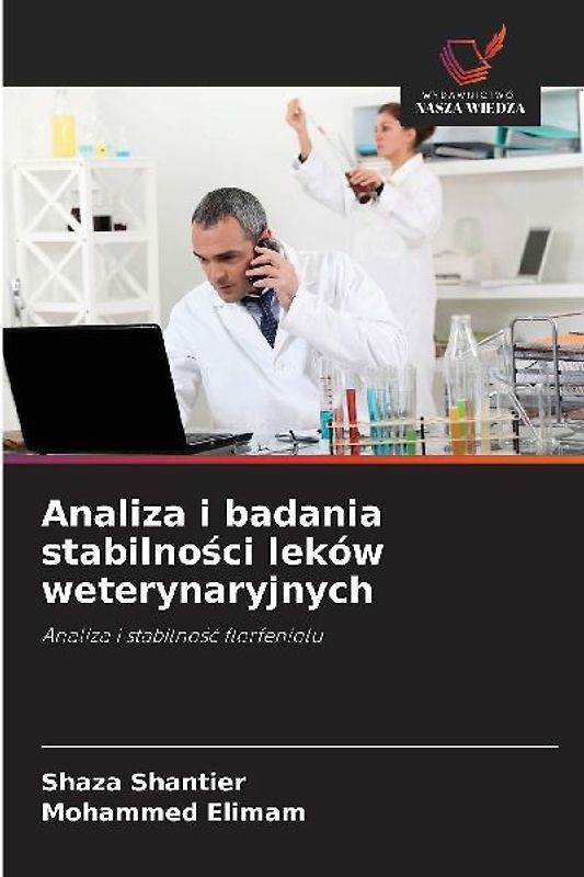 Analiza i badania stabilno¿ci leków weterynaryjnych