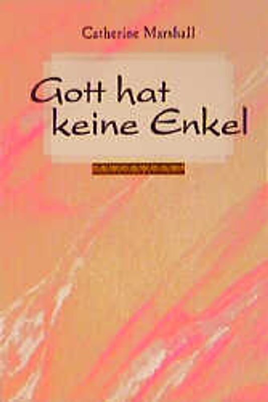Gott hat keine Enkel