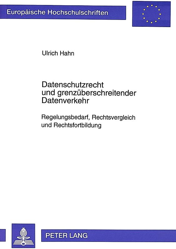 Datenschutzrecht und grenzüberschreitender Datenverkehr