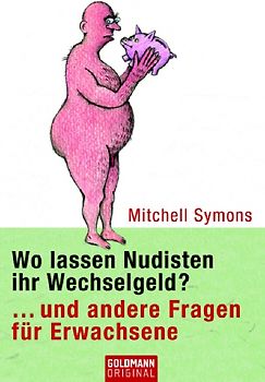 Wo lassen Nudisten ihr Wechselgeld?