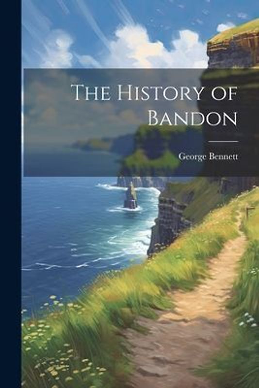 The History of Bandon