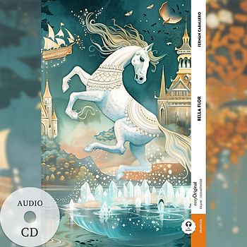 Bella Flor (Buch + Audio-CD) - Frank-Lesemethode - Kommentierte zweisprachige Ausgabe Spanisch-Deutsch