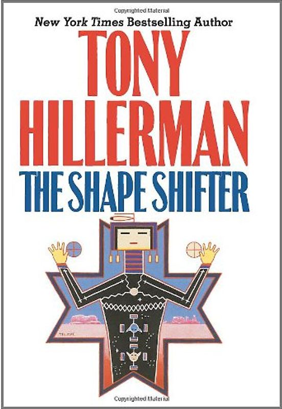 The Shape Shifter (Joe Leaphorn/Jim Chee Novels) - Hillerman, Tony