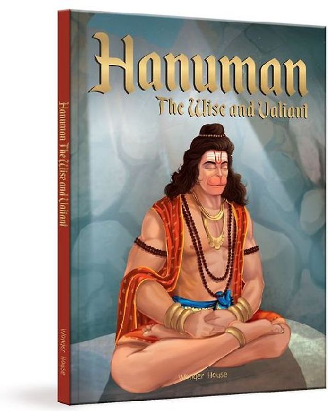 Hanuman - The Wise and Valiant