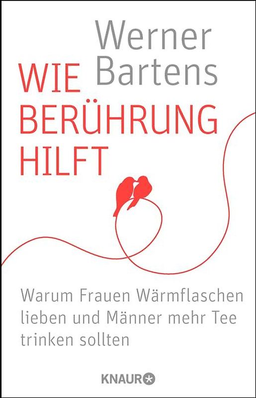 Wie Berührung hilft
