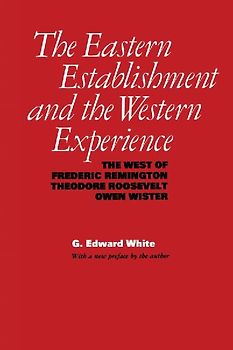 The Eastern Establishment and the Western Experience