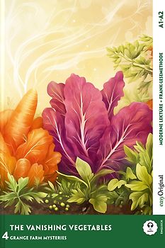The Vanishing Vegetables - Englische Krimi-Lektüre A1-A2 (+ Audio-Online)