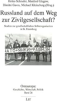 Russland auf dem Weg zur Zivilgesellschaft?
