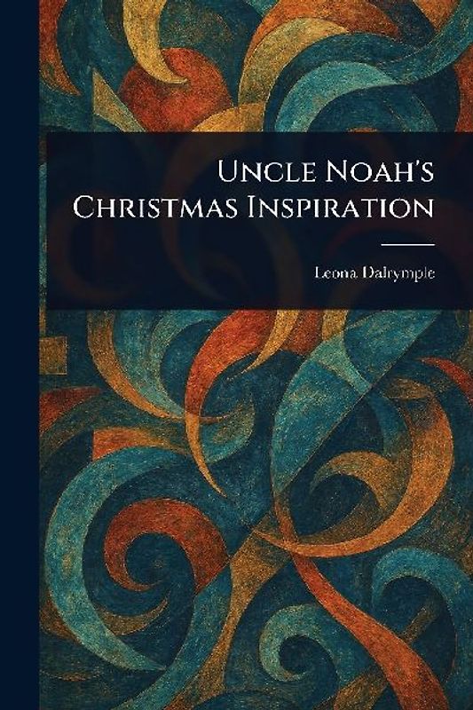 Uncle Noah's Christmas Inspiration