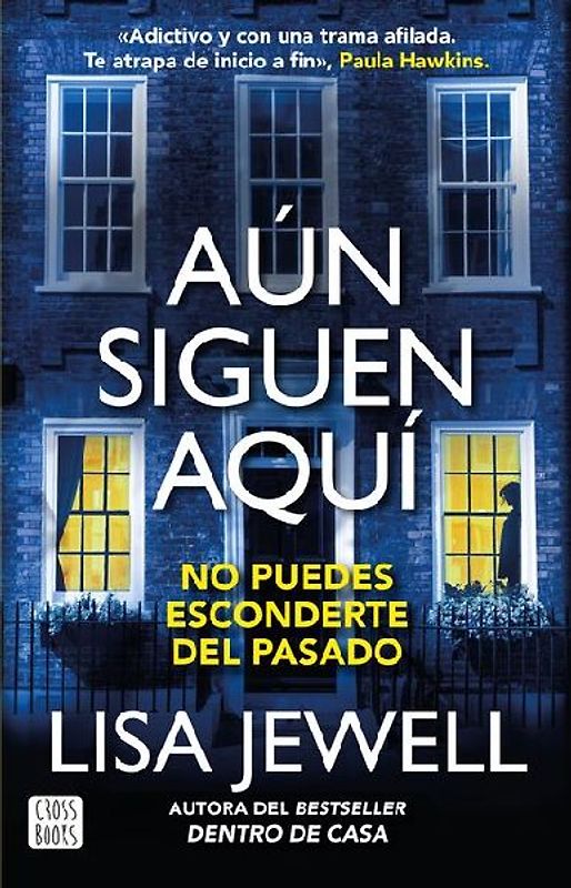 Aún Siguen Aquí (Novela) / The Family Remains (a Novel)