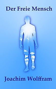 Der Freie Mensch