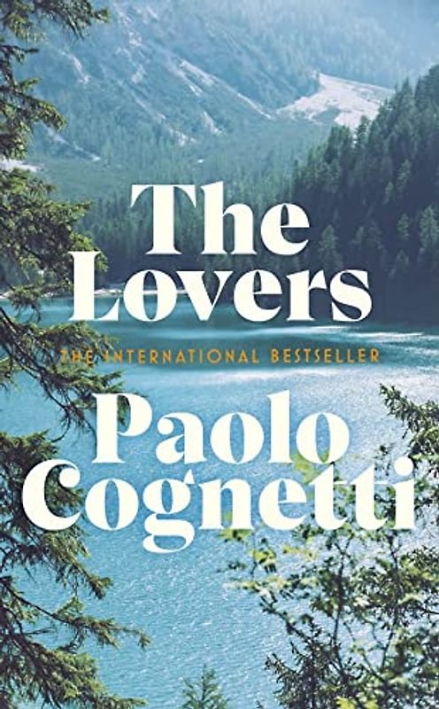 The Lovers: Paolo Cognetti