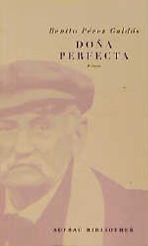 Doña Perfecta. Roman