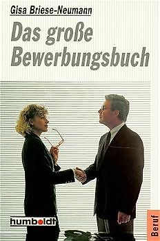 Das grosse Bewerbungsbuch