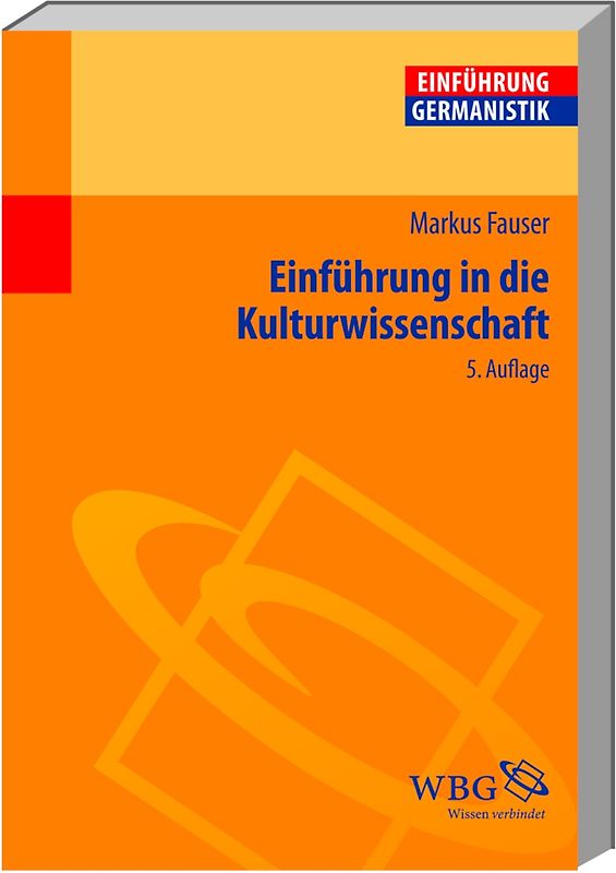 Einführung in die Kulturwissenschaft