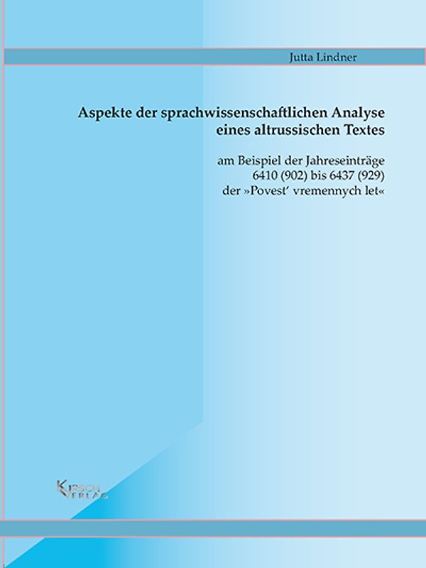 Aspekte der sprachwissenschaftlichen Analyse eines altrussischen Textes