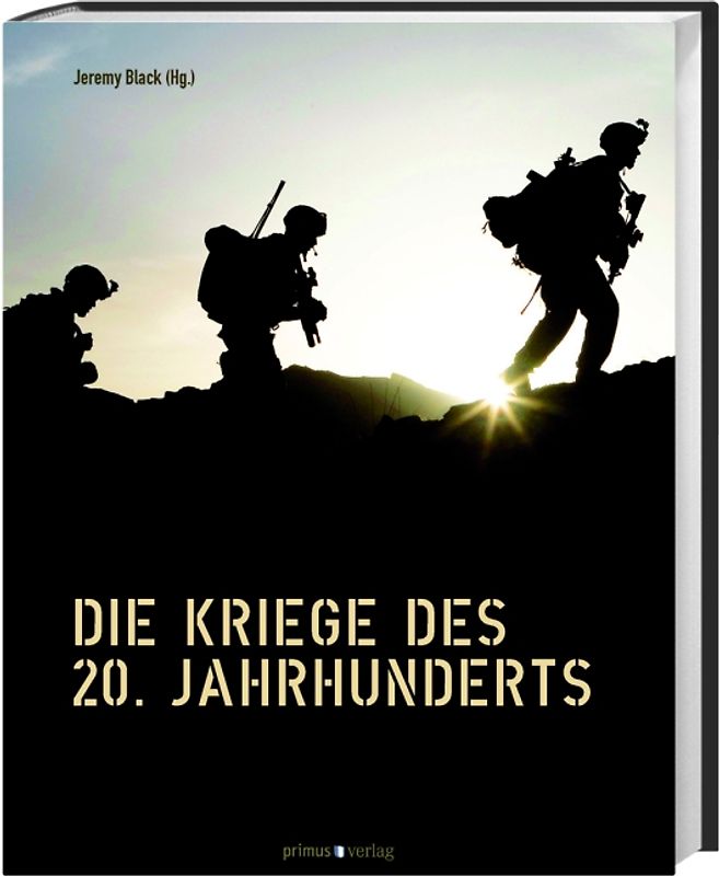 Die Kriege des 20. Jahrhunderts
