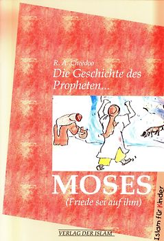 Die Geschichte des Propheten Moses
