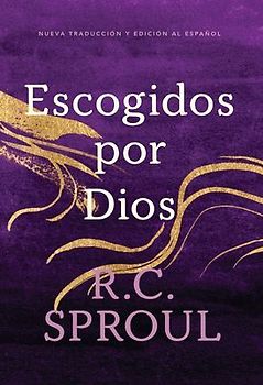 Escogidos Por Dios, Spanish Edition