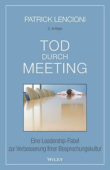 Tod durch Meeting