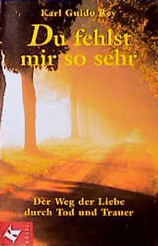 Du fehlst mir so sehr