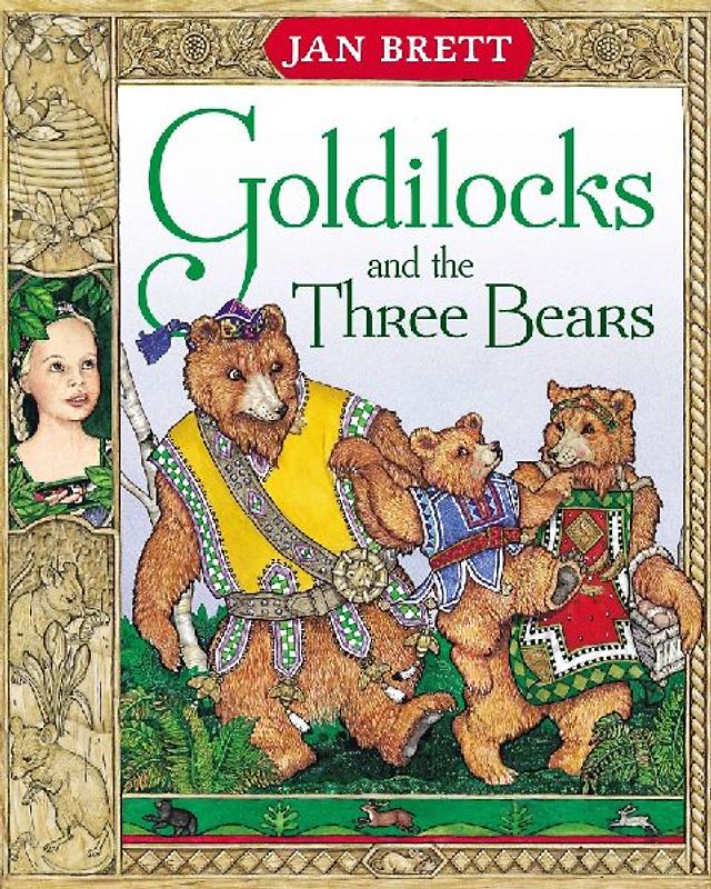 Goldilocks and the Three Bears - Jan Brett
