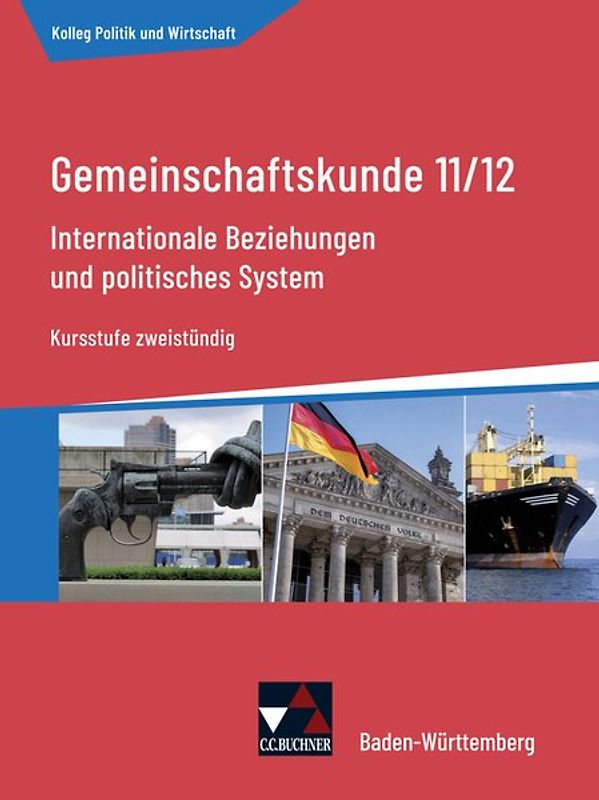 Kolleg Politik und Wirtschaft – Baden-Württemberg - neu / Internat. Beziehungen u. politisches System