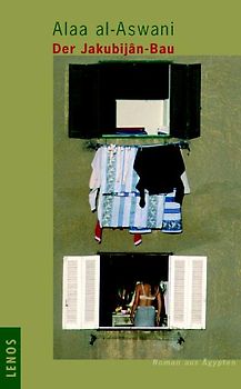 Der Jakubijân-Bau. Roman aus Ägypten