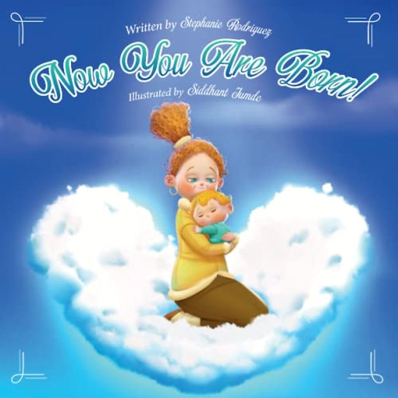 Now You Are Born (Available in English and Spanish Version, Band 1)