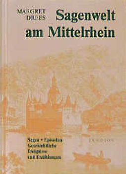 Sagenwelt des Mittelrheins