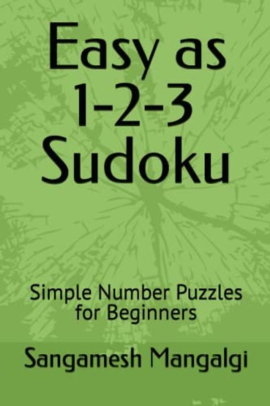 Easy as 1-2-3 Sudoku: Simple Number Puzzles for Beginners