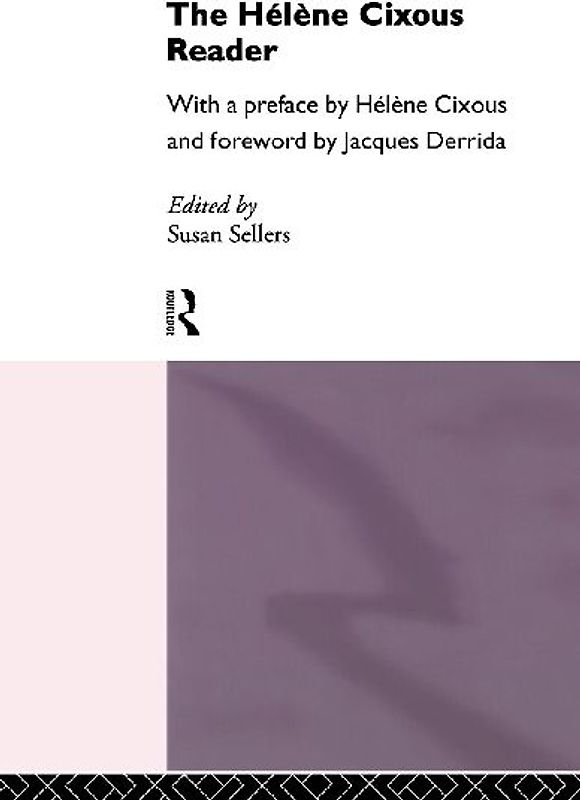 The Hélène Cixous Reader