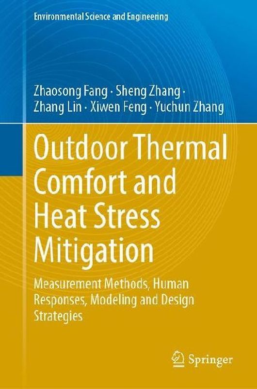 Outdoor Thermal Comfort and Heat Stress Mitigation