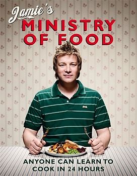 The Ministry of Food: Anyone Can Learn to Cook in 24 Hours - Jamie Oliver
