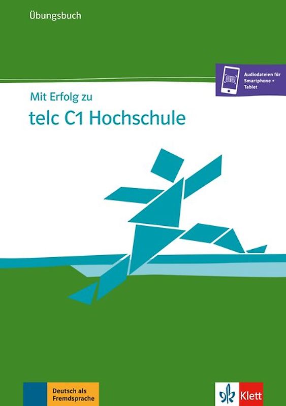 Mit Erfolg zu telc C1 Hochschule – Übungsbuch