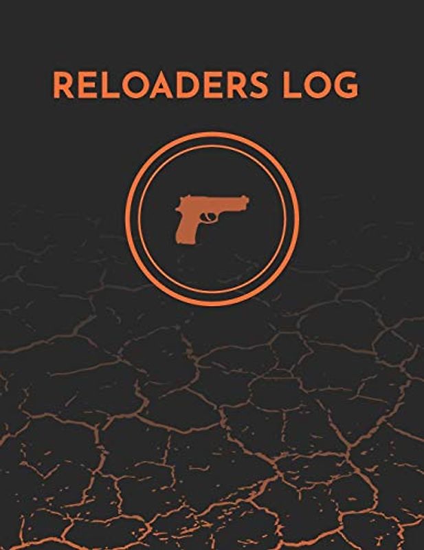 Reloaders Log Book - Detailed Hand Reloading Data Log Sheets- 100 pages - 8.5 x 11